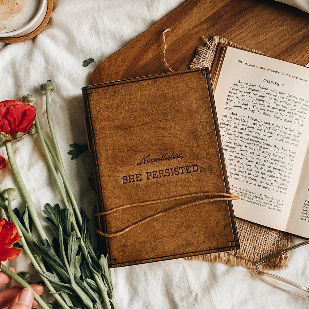 "Nevertheless, She Persisted" Leather Journal