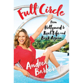 Full Circle: From Hollywood to Real Life and Back Again