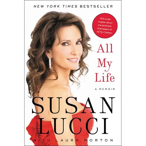 All My Life: An Intimate Story of Fame, Reinvention, and Life On and Off the Soap Opera Stage