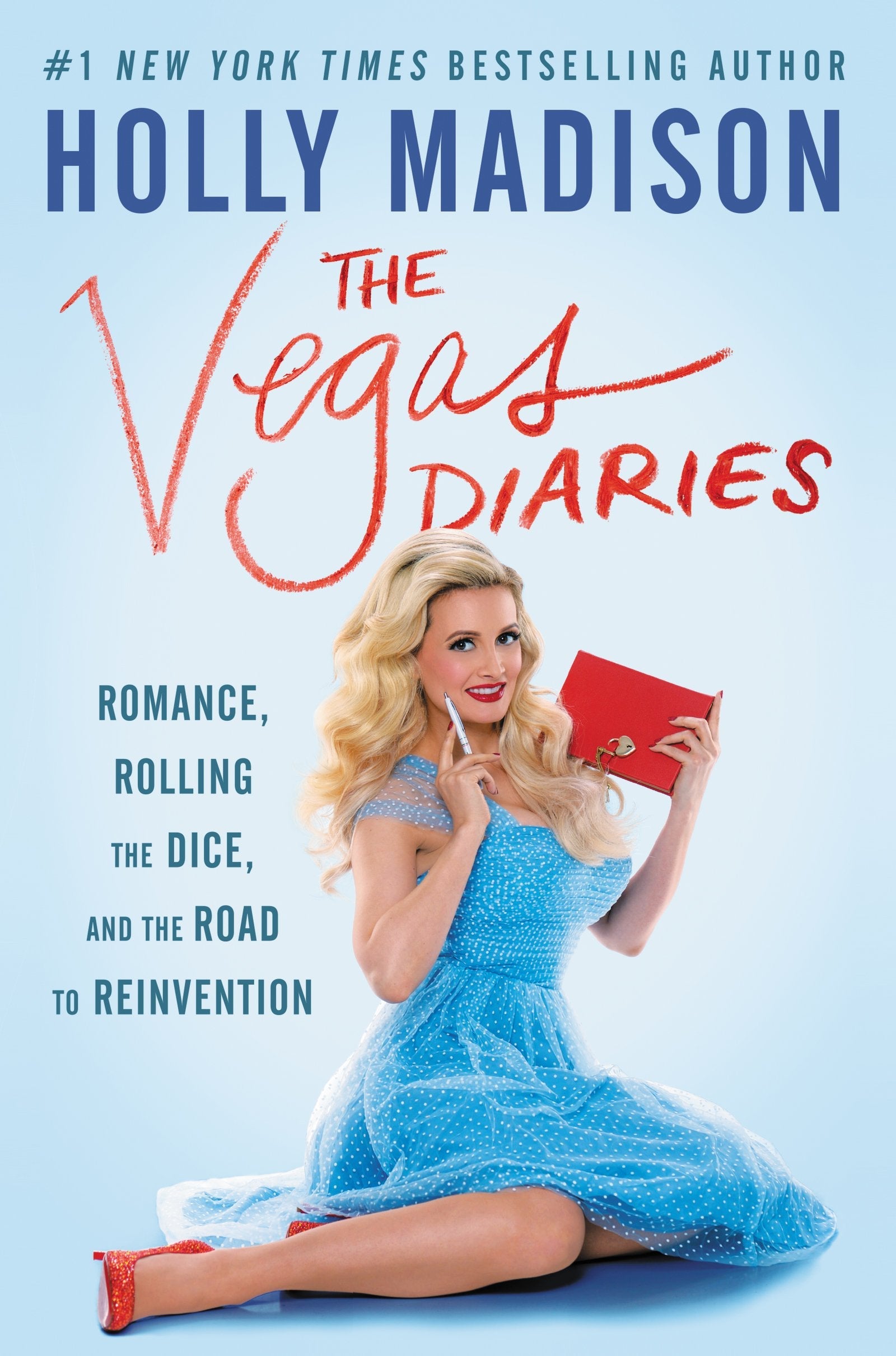 The Vegas Diaries: Romance, Rolling the Dice, and the Road to Reinvention – A Memoir of Burlesque and Hollywood Glamour