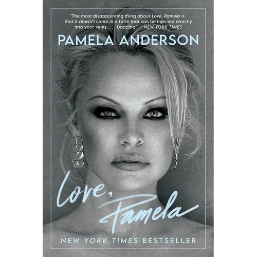 Love, Pamela: A Moving Celebrity Memoir about Reclaiming Your Narrative
