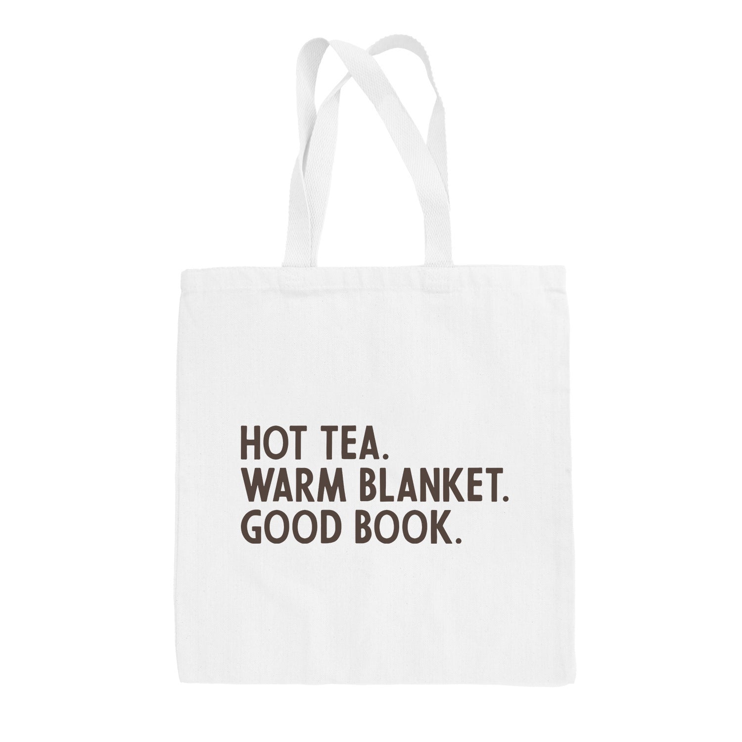 Hot Tea Warm Blanket Good Book (Tote Bag)
