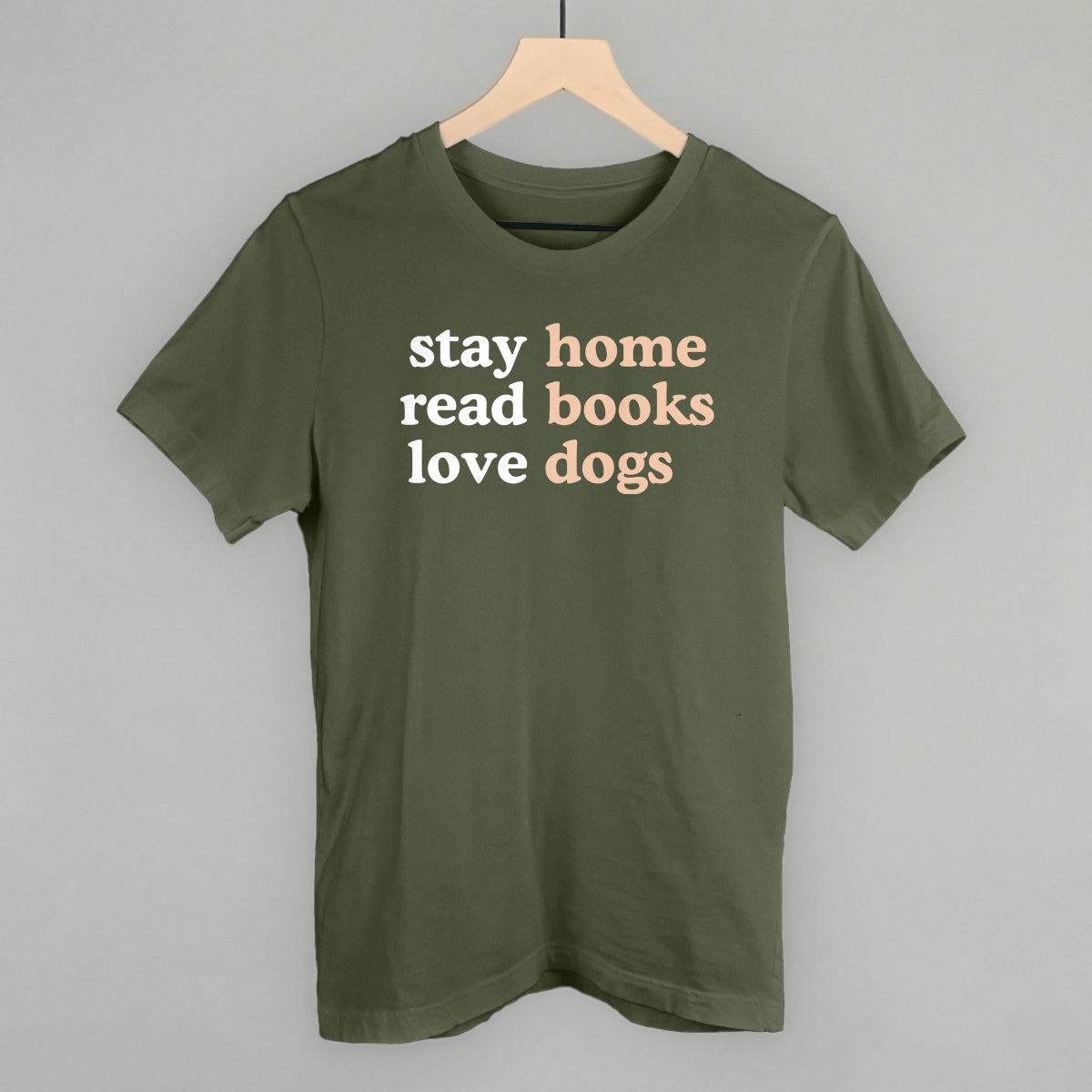 Stay Home Read Books Love Dogs
