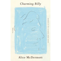 Charming Billy: A Novel (Picador Modern Classics) by Alice McDermott