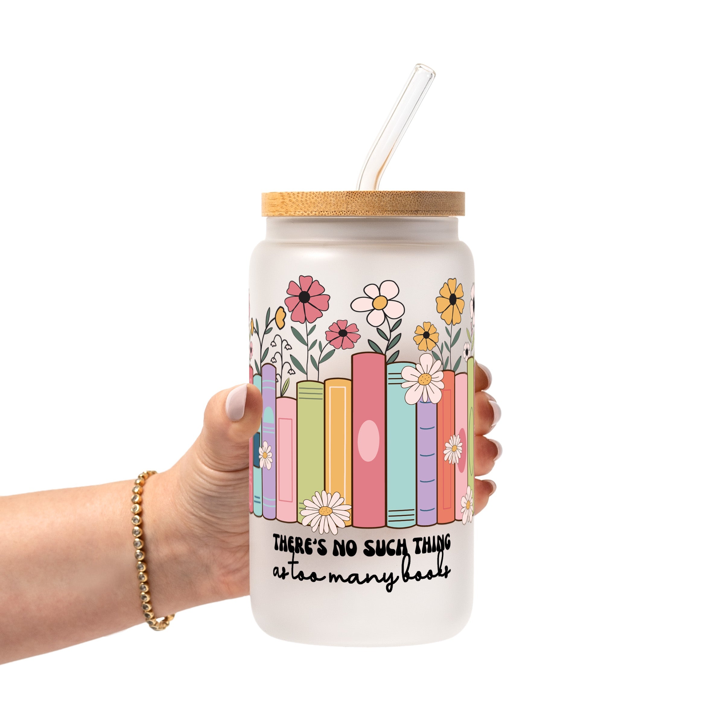 No Such Thing As Too Many Books Glass Cup