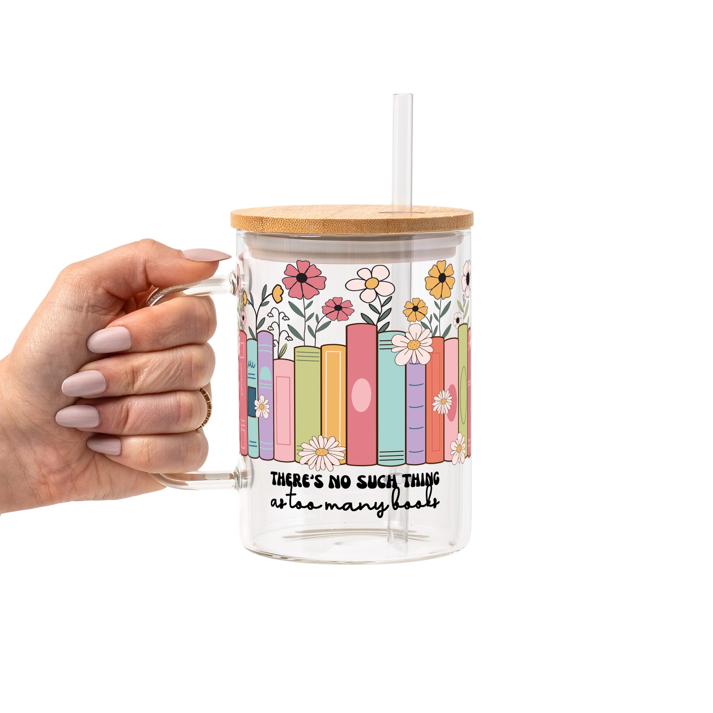No Such Thing As Too Many Books Glass Cup