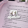 On My Way to Get More Books Holographic Sticker