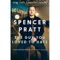 The Guy You Loved to Hate: Confessions from a Reality TV Villain