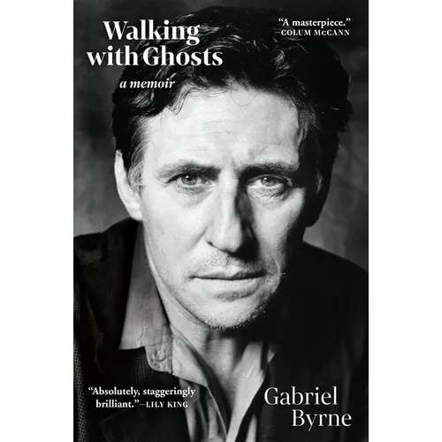 Walking with Ghosts: A Memoir