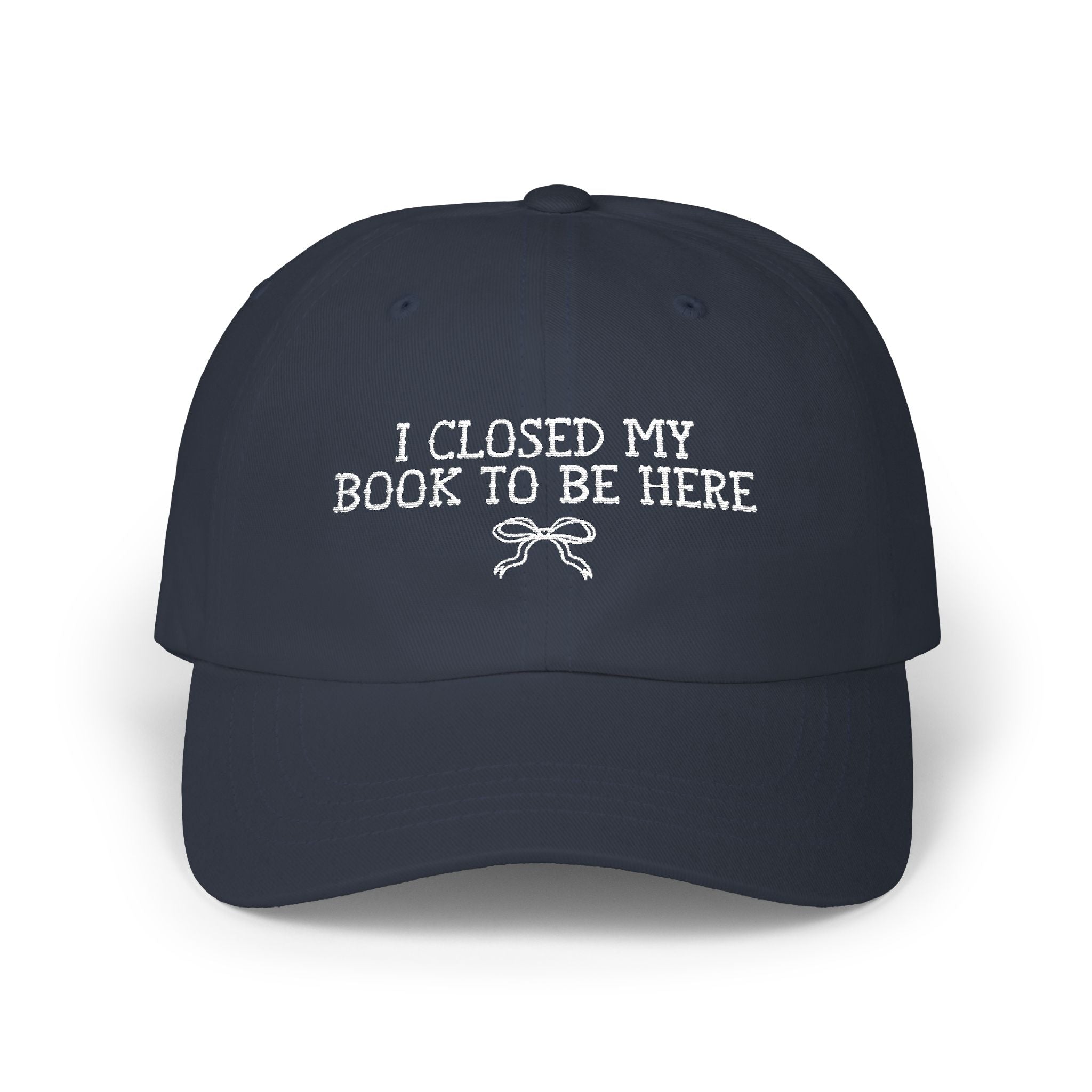 Book Lover Gift Idea: I Closed My Book to Be Here