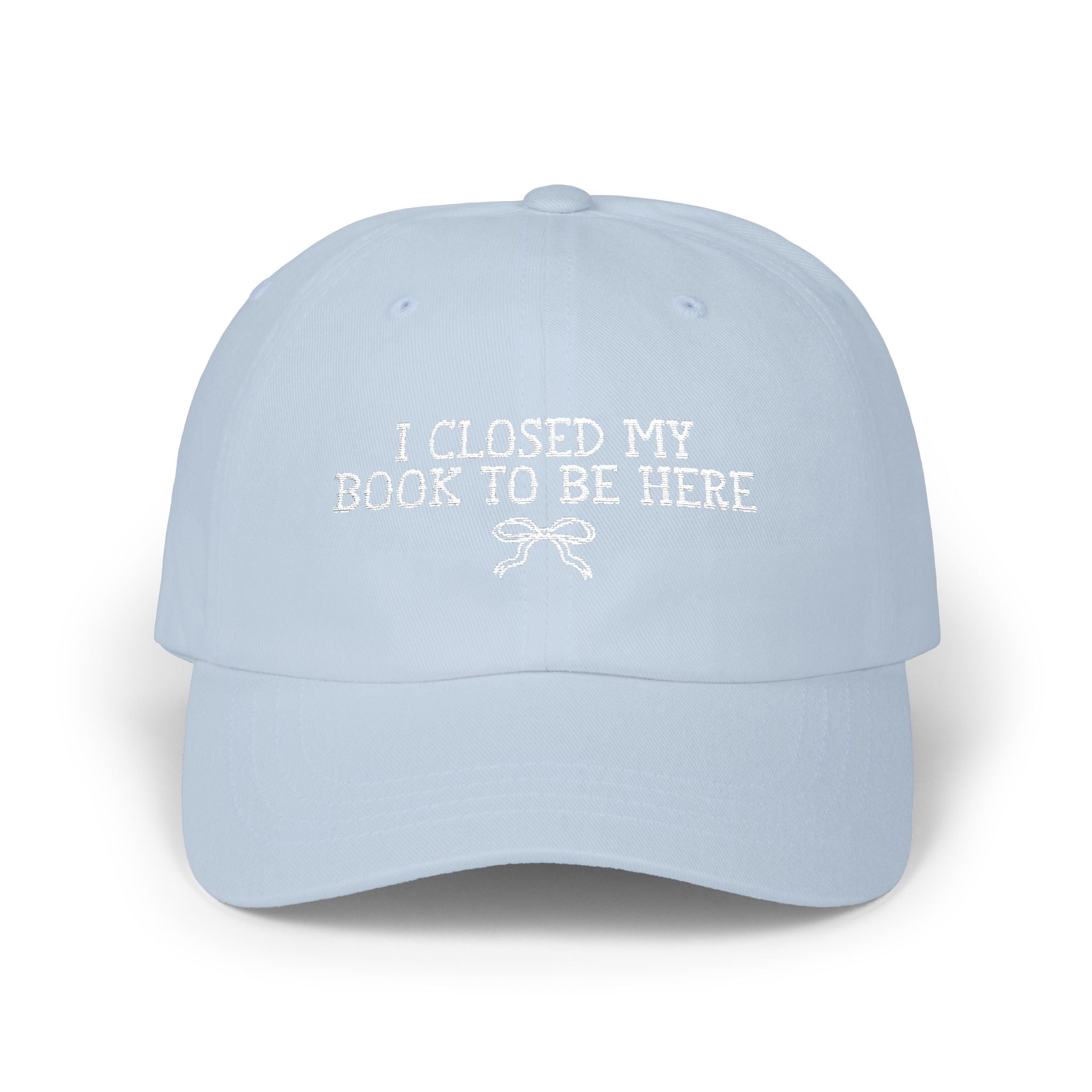 Book Lover Gift Idea: I Closed My Book to Be Here