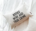 Book Pillow - Books, Wine, & True Crime