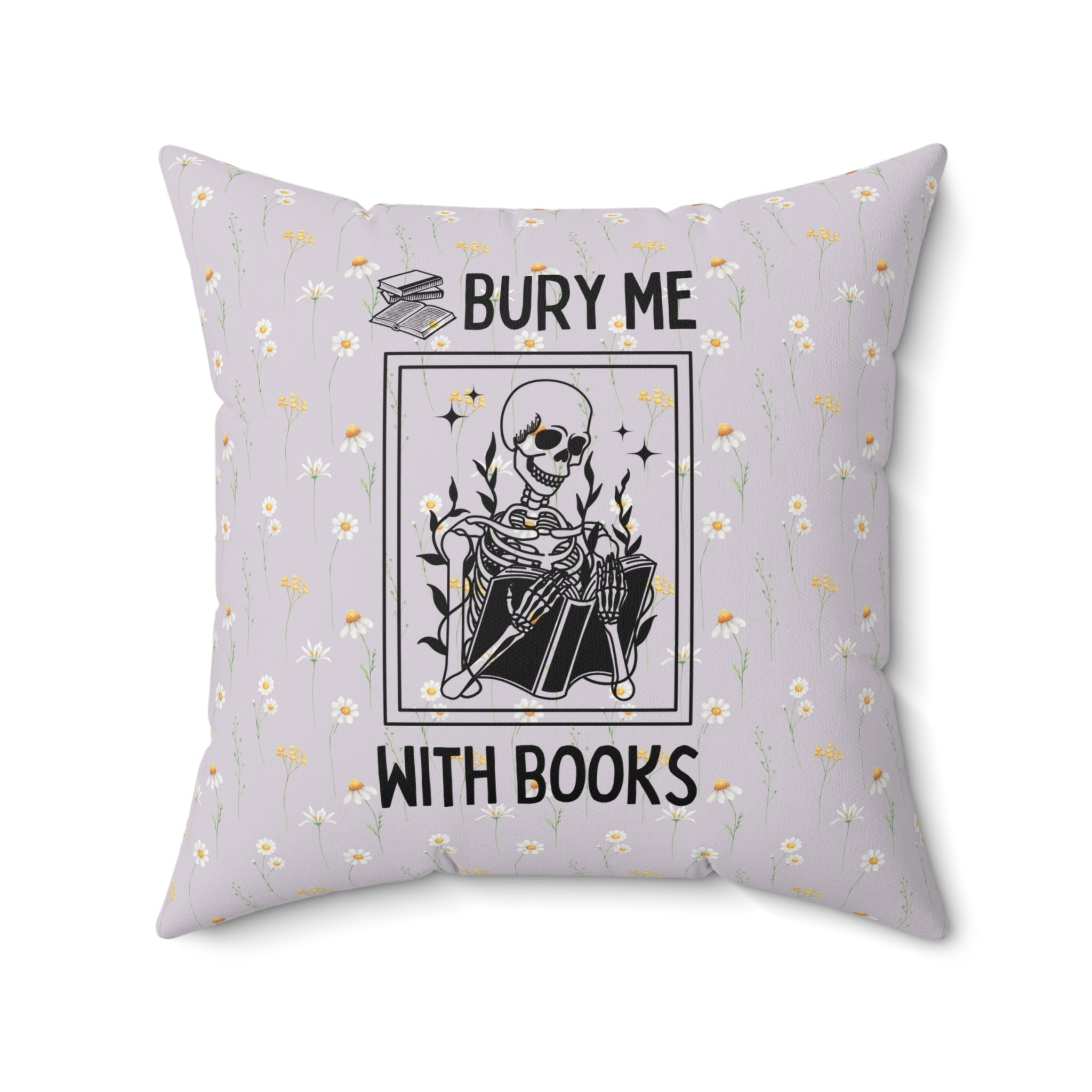 Bury Me With Books Pillow