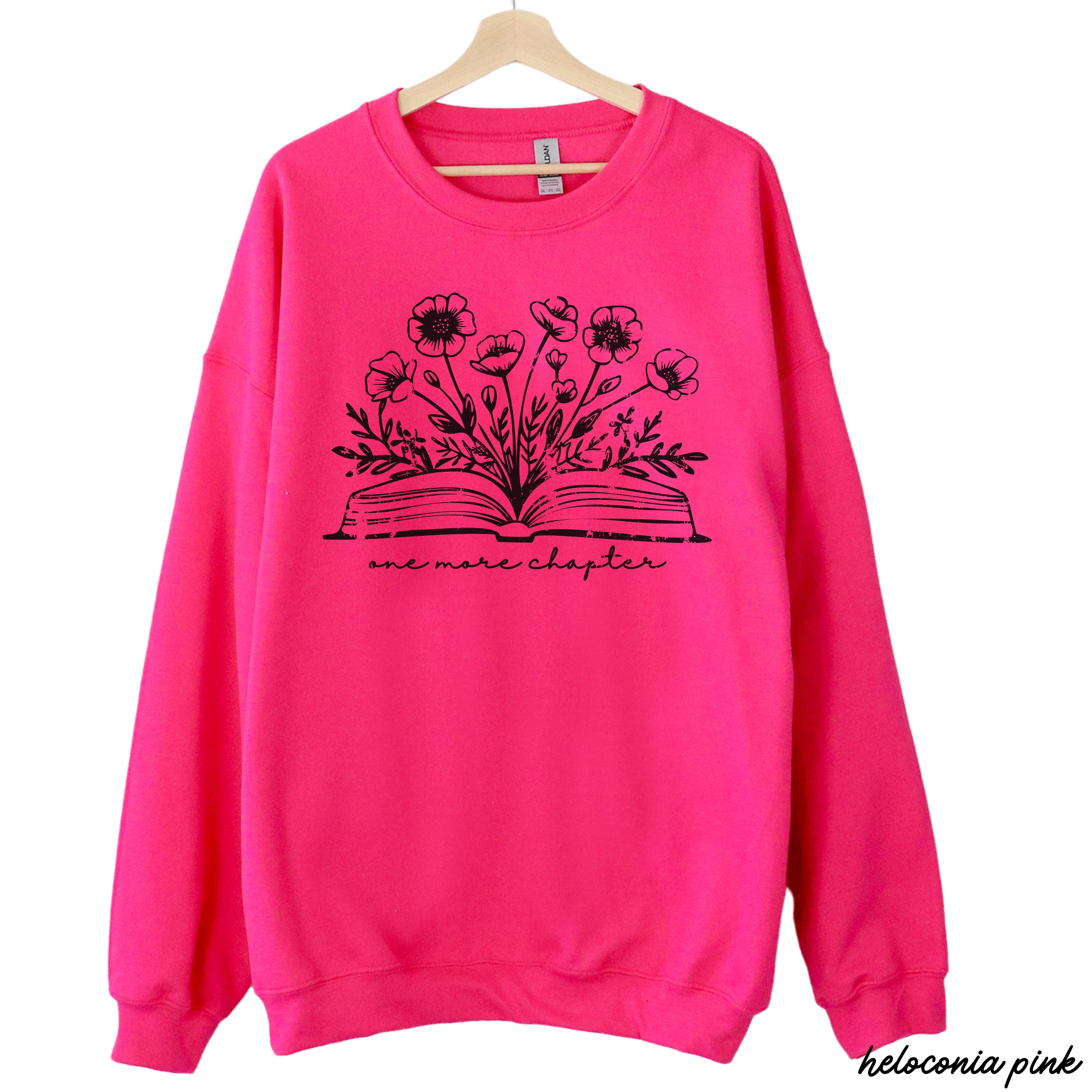 One More Chapter Floral Book Sweatshirt *7 Colors (S-3X)