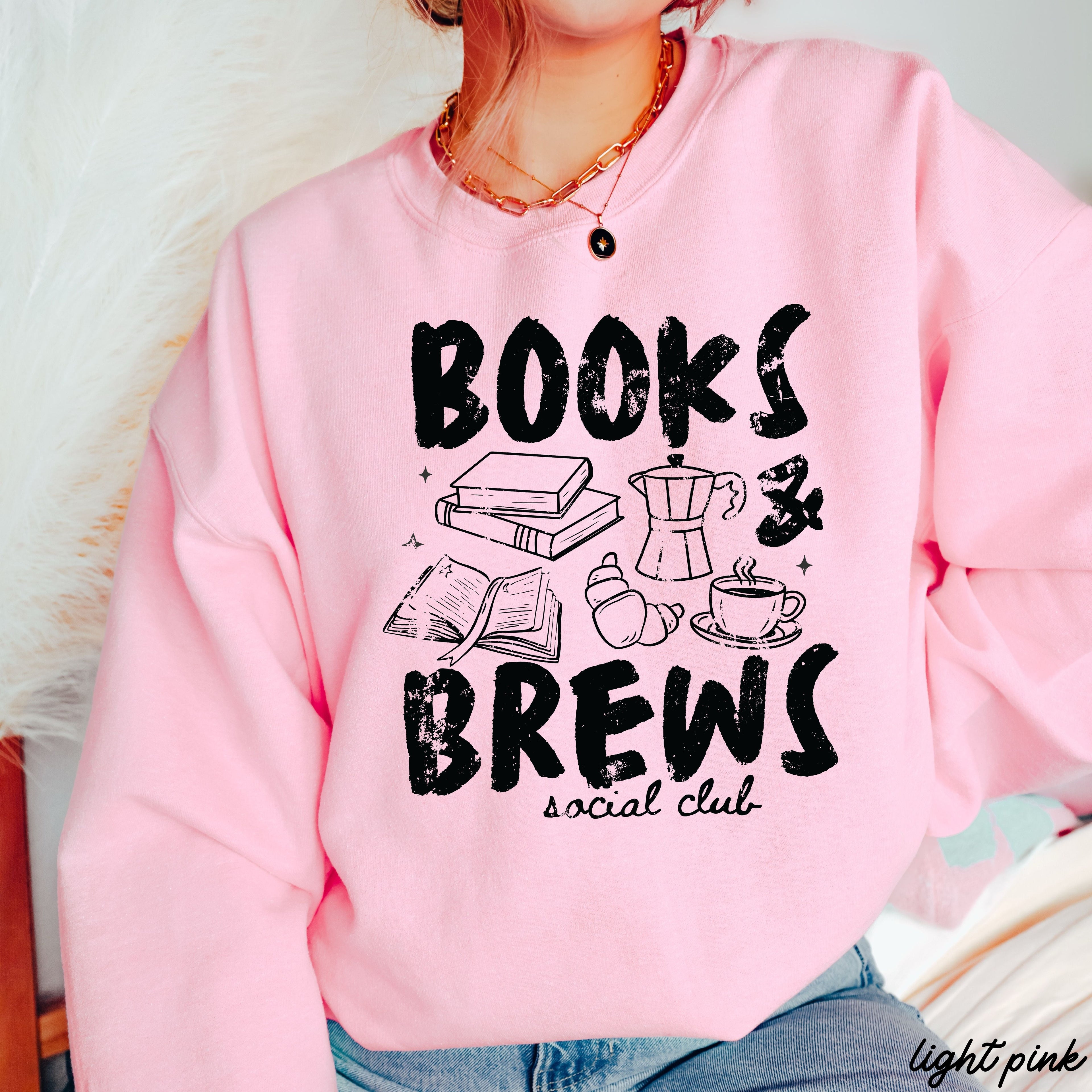 Books & Brews Sweatshirt *9 Colors (S-3X)