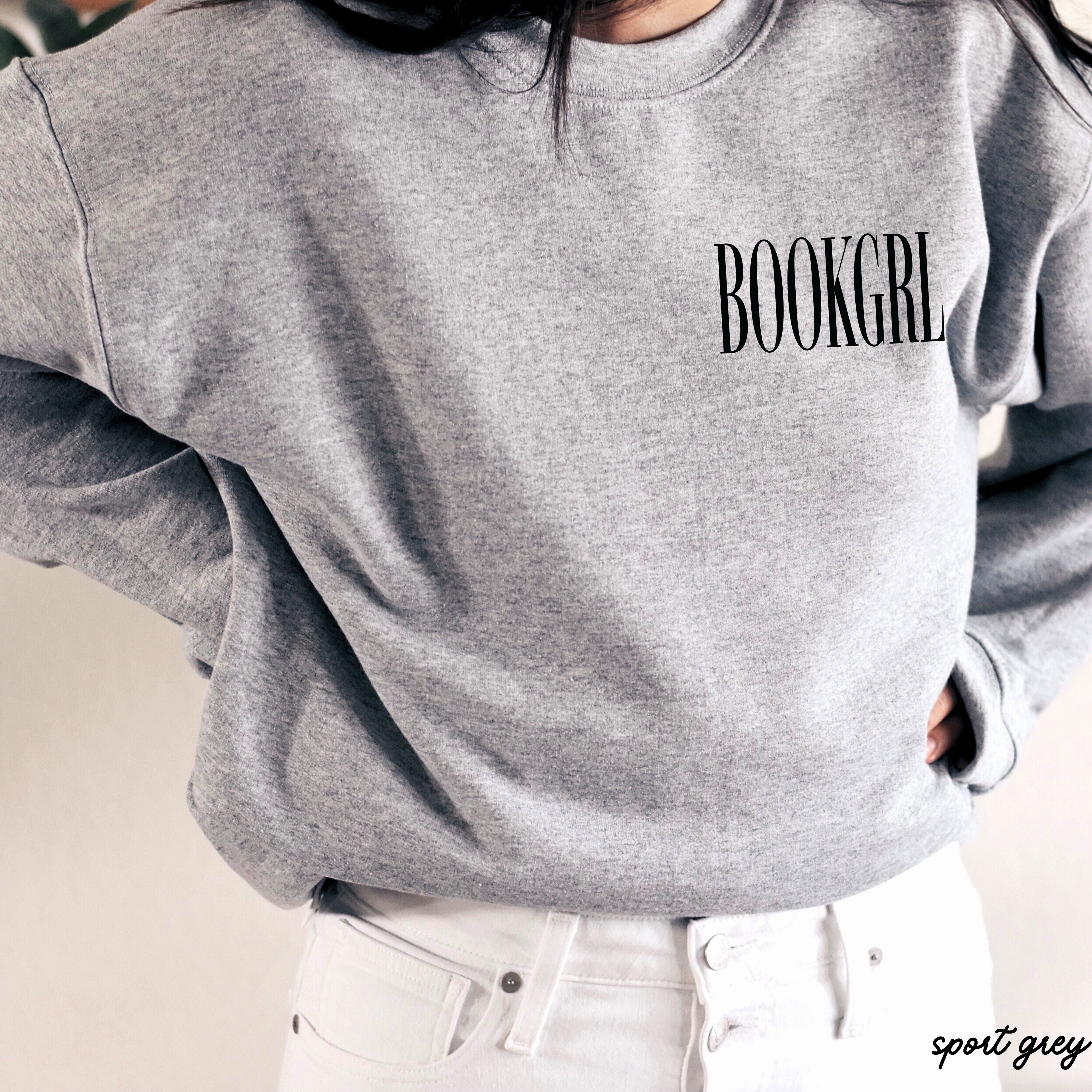 Bookgrl Sweatshirt *9 Colors (S-3X)