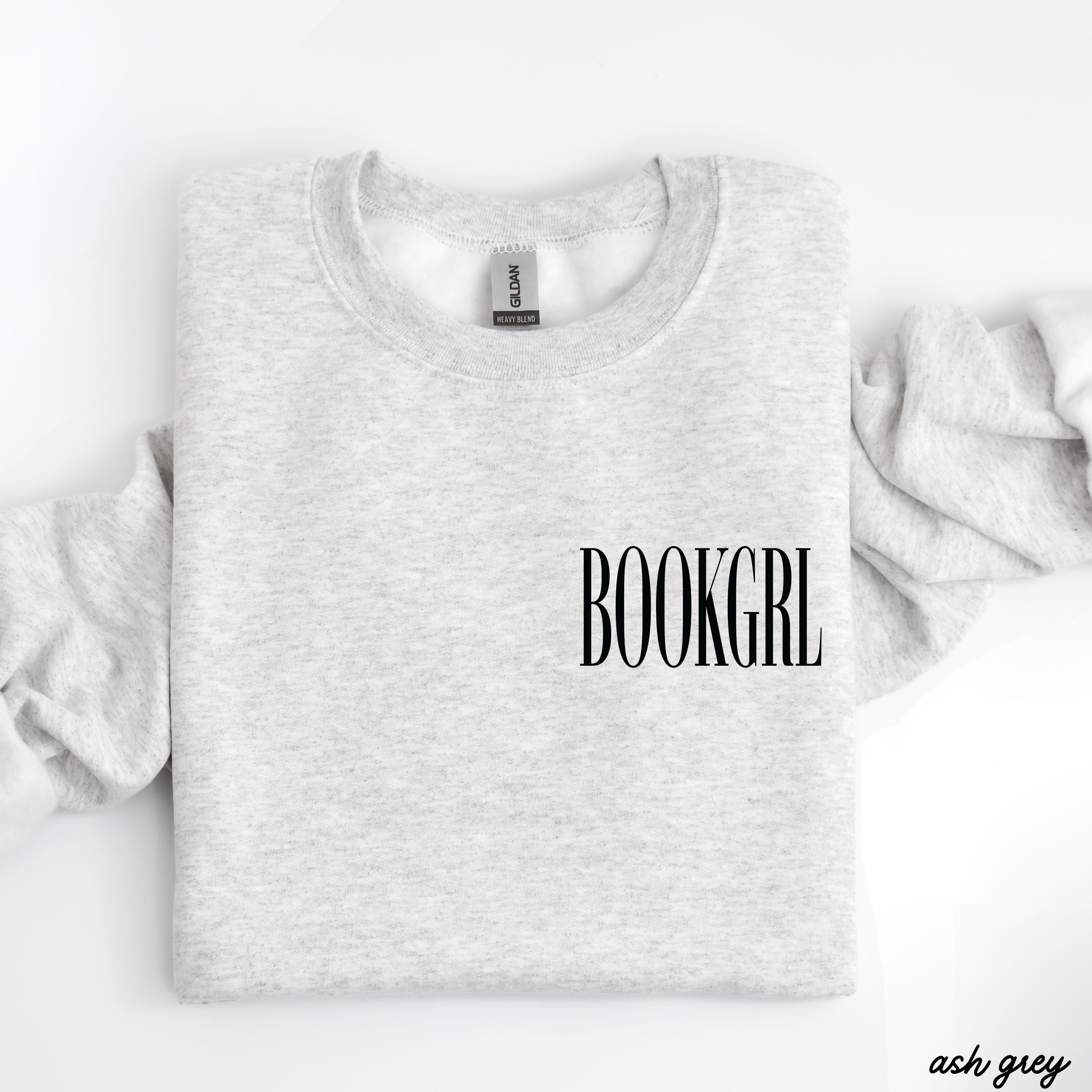 Bookgrl Sweatshirt *9 Colors (S-3X)
