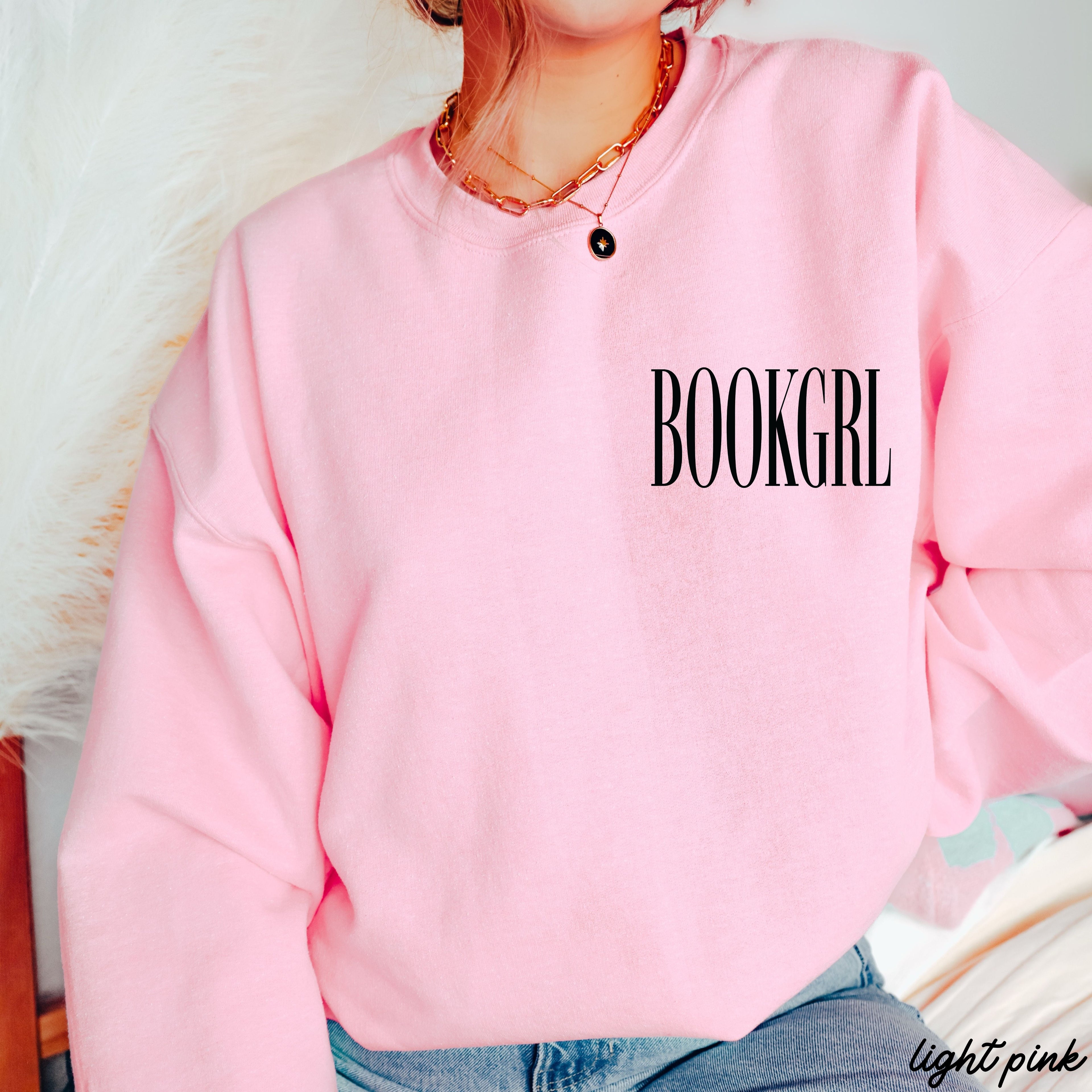 Bookgrl Sweatshirt *9 Colors (S-3X)