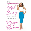 Sorry Not Sorry: Dreams, Mistakes, and Growing Up