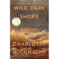 Wild Dark Shore: Reese's Book Club Pick (a Novel) - Hardcover