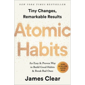 Atomic Habits: An Easy & Proven Way to Build Good Habits & Break Bad Ones