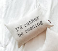 Book Pillow - I'd Rather Be Reading