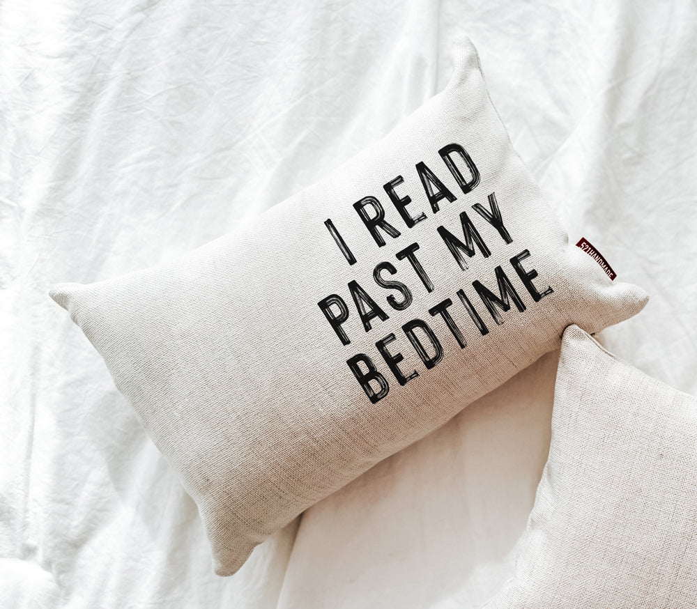 Book Pillow - I Read Past My Bedtime