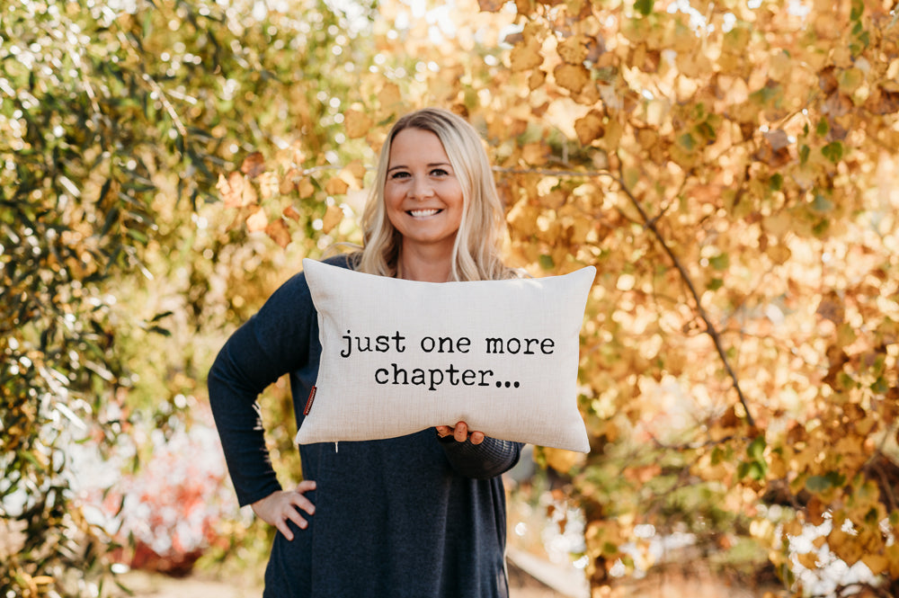 Book Pillow - Just One More Chapter
