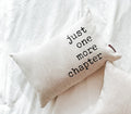 Book Pillow - Just One More Chapter Minimal