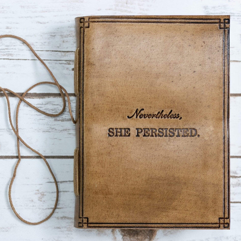 "Nevertheless, She Persisted" Leather Journal