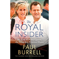 The Royal Insider: My Life with the Queen, the King and Princess Diana - Hardcover