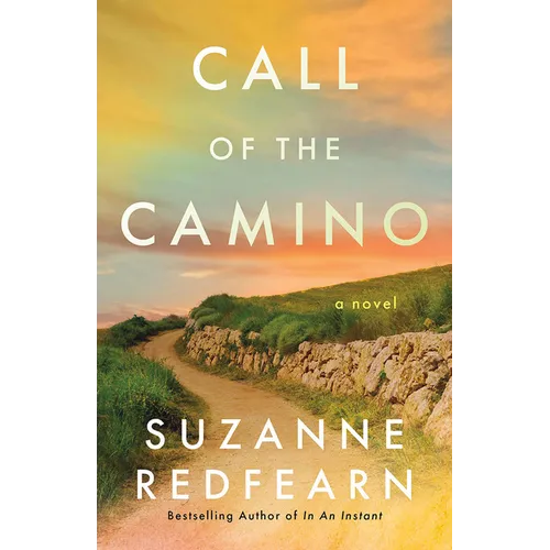 Call of the Camino: A Novel